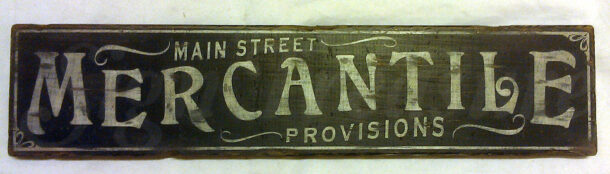 old mercantile sign close up