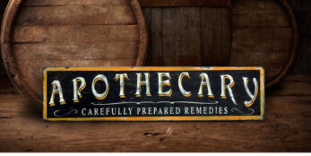 The Apothecary Sign with Carefully Prepared Remedies lettering
