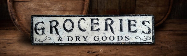 Groceries dry goods sign