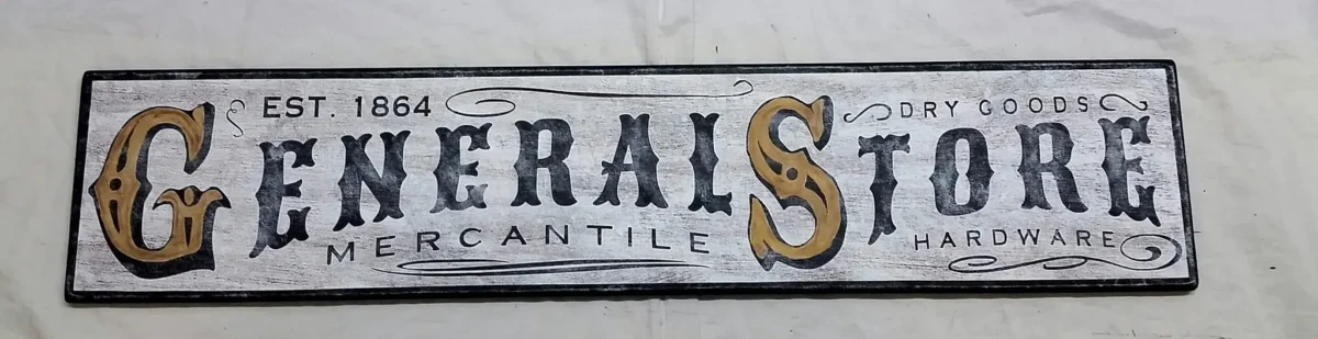 Rustic General Store sign with distressed lettering on high-quality wood