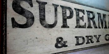 Close up of SuperMarket wood sign