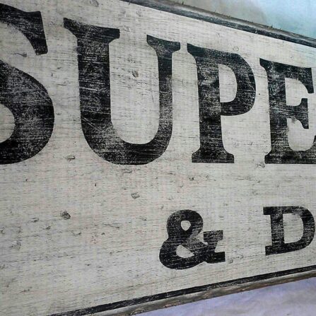Close up of SuperMarket wood sign