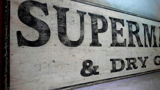 Close up of SuperMarket wood sign