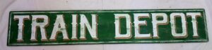 Vintage green Train Depot sign example