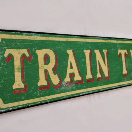 Alternative view of Train Tickets Sign