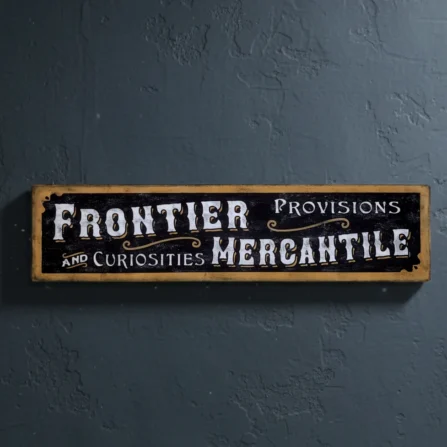 Frontier Mercantile Provisions & Curiosities Sign