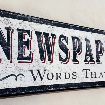 NEWSPAPER Words That Travel Fast Sign