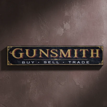 Gunsmith Wood Sign Buy Sell Trade